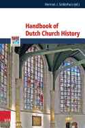 Handbook of Dutch Church History