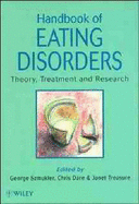 Handbook of Eating Disorders: Theory, Treatment and Research - Szmukler, George (Editor), and Dare, Chris (Editor), and Treasure, Janet (Editor)