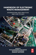 Handbook of Electronic Waste Management: International Best Practices and Case Studies