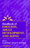 Handbook of Emotion, Adult Development, and Aging