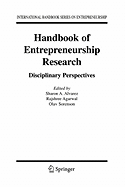 Handbook of Entrepreneurship Research: Disciplinary Perspectives