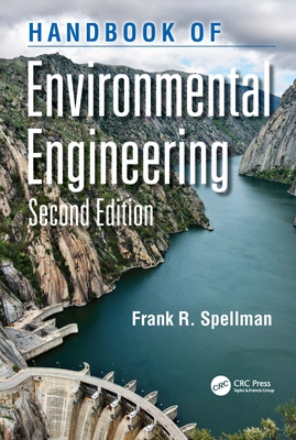 Handbook of Environmental Engineering - Spellman, Frank R