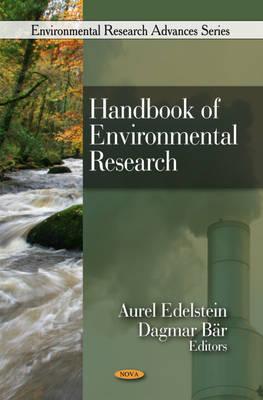 Handbook of Environmental Research - Edelstein, Aurel (Editor), and Br, Dagmar (Editor)