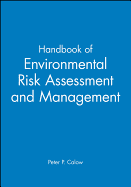 Handbook of Environmental Risk Assessment and Management