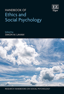 Handbook of Ethics and Social Psychology