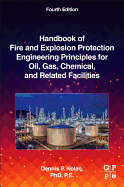 Handbook of Fire and Explosion Protection Engineering Principles for Oil, Gas, Chemical, and Related Facilities