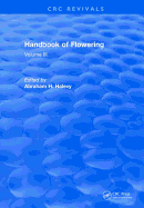 Handbook of Flowering: Volume III