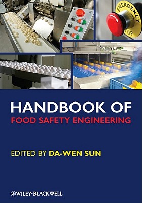 Handbook of Food Safety Engineering - Sun, Da-Wen (Editor)