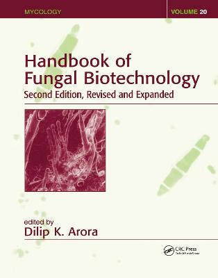 Handbook of Fungal Biotechnology - Arora, Dilip K (Editor)