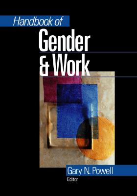 Handbook of Gender and Work - Powell, Gary N (Editor)