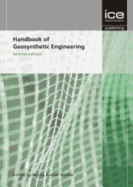 Handbook of Geosynthetic Engineering: Geosynthetics and Their Applications