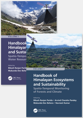 Handbook of Himalayan Ecosystems and Sustainability, Two Volume Set - Parida, Bikash Ranjan (Editor), and Pandey, Arvind Chandra (Editor), and Behera, Mukunda Dev (Editor)