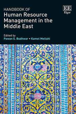 Handbook of Human Resource Management in the Middle East - Budhwar, Pawan S. (Editor), and Mellahi, Kamel (Editor)