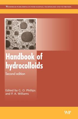 Handbook of Hydrocolloids - Phillips, Glyn O. (Editor), and Williams, Peter A. (Editor)