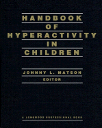 Handbook of Hyperactivity in Children