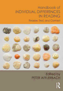 Handbook of Individual Differences in Reading: Reader, Text, and Context