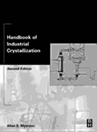 Handbook of Industrial Crystallization - Myerson, Allan