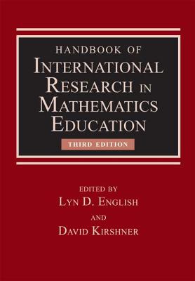 Handbook of International Research in Mathematics Education - English, Lyn D (Editor), and Kirshner, David (Editor)