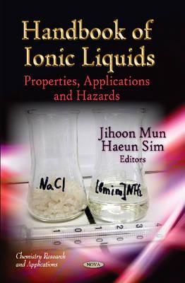 Handbook of Ionic Liquids: Properties, Applications & Hazards - Mun, Jihoon (Editor), and Sim, Haeun (Editor)