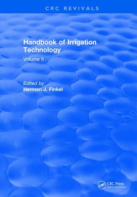 Handbook of Irrigation Technology: Volume 2 - Finkel, herman J.
