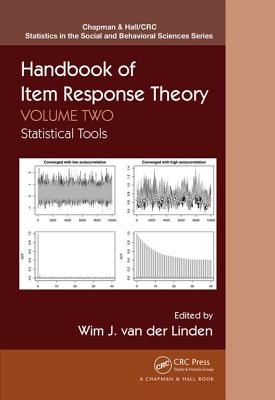 Handbook of Item Response Theory: Volume 2: Statistical Tools - van der Linden, Wim J. (Editor)