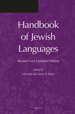 Handbook of Jewish Languages: Revised and Updated Edition - Kahn, Lily, and Rubin, Aaron D