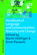 Handbook of Language and Communication: Diversity and Change