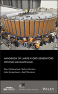 Handbook of Large Hydro Generators: Operation and Maintenance