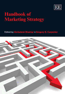 Handbook of Marketing Strategy - Shankar, Venkatesh (Editor), and Carpenter, Gregory S (Editor)