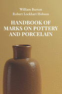 Handbook of Marks on Pottery and Porcelain