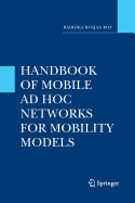 Handbook of Mobile AD Hoc Networks for Mobility Models