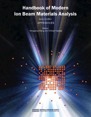 Handbook of Modern Ion Beam Materials Analysis - Wang, Yongqiang (Editor), and Nastasi, Michael (Editor)