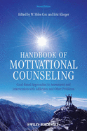 Handbook of Motivational Counseling: Goal-Based Approaches to Assessment and Intervention with Addiction and Other Problems