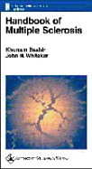 Handbook of Multiple Sclerosis - Bashir, Khurram, MD, and Whitaker, John N, MD