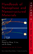 Handbook of Nanophase and Nanostructured Materials Vol. 3: Materials Systems and Applications I