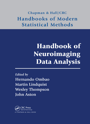 Handbook of Neuroimaging Data Analysis - Ombao, Hernando (Editor), and Lindquist, Martin (Editor), and Thompson, Wesley (Editor)