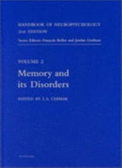 Handbook of Neuropsychology: Memory and Its Disorders