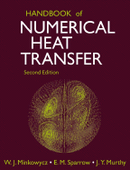 Handbook of Numerical Heat Transfer