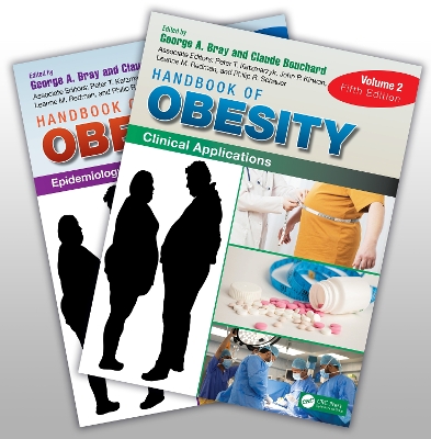Handbook of Obesity, Two-Volume Set - Bray, George A. (Editor), and Katzmarzyk, Peter T. (Associate editor), and Bouchard, Claude (Editor)