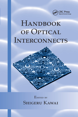 Handbook of Optical Interconnects - Kawai, Shigeru (Editor)