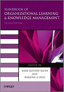 Handbook of Organizational Learning and Knowledge Management - Easterby-Smith, Mark (Editor), and Lyles, Marjorie A. (Editor)