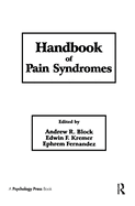 Handbook of Pain Syndromes: Biopsychosocial Perspectives