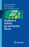 Handbook of Pediatric Eye and Systemic Disease