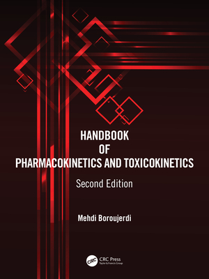 Handbook of Pharmacokinetics and Toxicokinetics - Boroujerdi, Mehdi