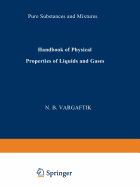 Handbook of Physical Properties of Liquids and Gases: Pure Substances and Mixtures