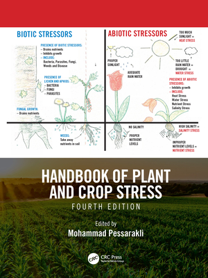 Handbook of Plant and Crop Stress, Fourth Edition - Pessarakli, Mohammad (Editor)