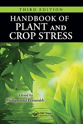 Handbook of Plant and Crop Stress - Pessarakli, Mohammad (Editor)