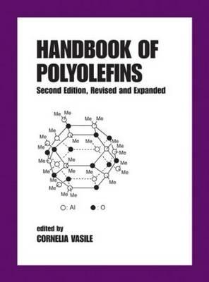 Handbook of Polyolefins - Vasile, Cornelia (Editor)