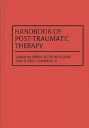 Handbook of Post-Traumatic Therapy