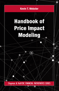 Handbook of Price Impact Modeling